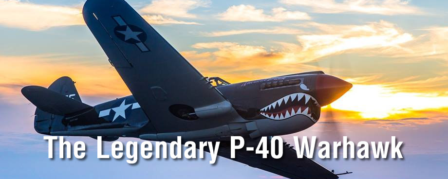The Legendary P-40 Warhawk